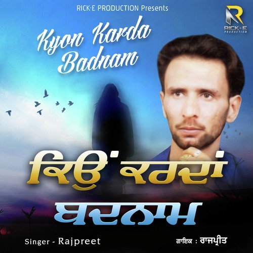 Kyon Karda Badnam by Rajpreet - Download on PagalFree