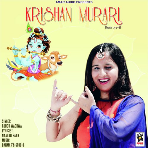 Krishan Murari by Guddu Wadhwa - Download on PagalFree