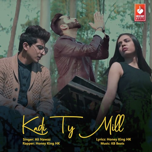 Kadi Ty Mill by Ali Nawaz - Download on PagalFree