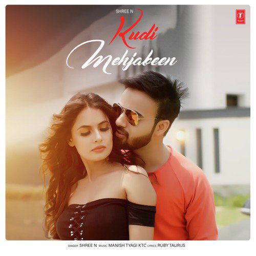 Kudi Mehjabeen by Shree N, Manish Tyagi KTC - Download on PagalFree