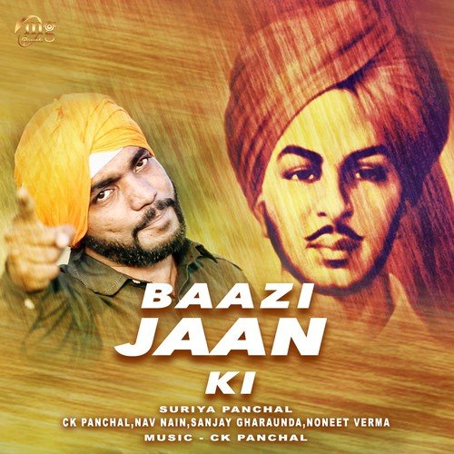 Baazi Jaan Ki by Suriya Panchal, Sanjay Gharaunda, Noneet Verma, Nav Nain, CK Panchal - Download on PagalFree
