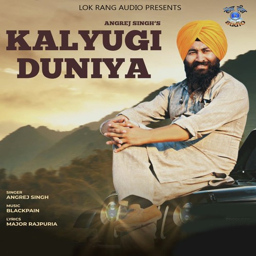 Kalyugi Duniya by Angrej Singh - Download on PagalFree