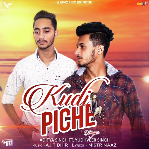 Kudi Piche by Aditya Singh, Yudhveer Singh - Download on PagalFree