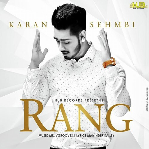 Rang by Karan Sehmbi, Rox.A - Download on PagalFree