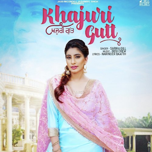 Khajuri Gutt by Sarika Gill - Download on PagalFree