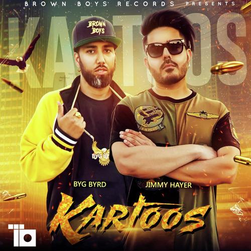 Kartoos (feat. Byg Byrd) by Jimmy Hayer - Download on PagalFree