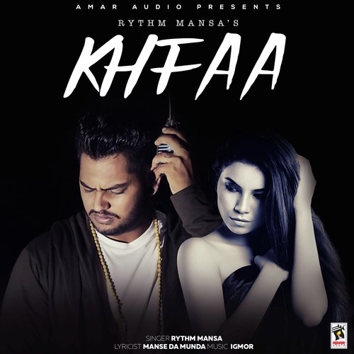 Khfaa by Rythm Mansa - Download on PagalFree