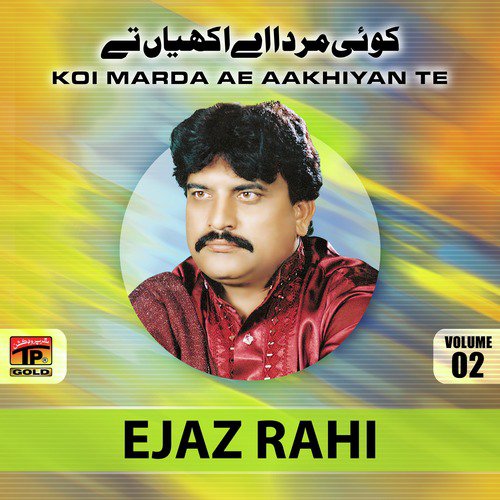 Akhan Vich Akhan by Ejaz Rahi - Download on PagalFree