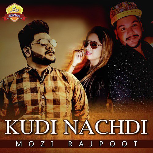 Kudi Nachdi by Mozi Rajpoot - Download on PagalFree