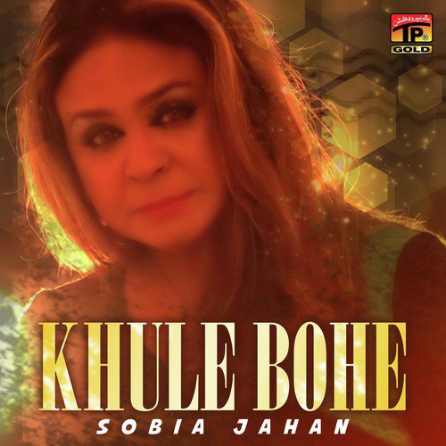 Khule Bohe by Sobia Jahan - Download on PagalFree