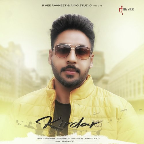 Kirdar by Preet Ahluwalia - Download on PagalFree