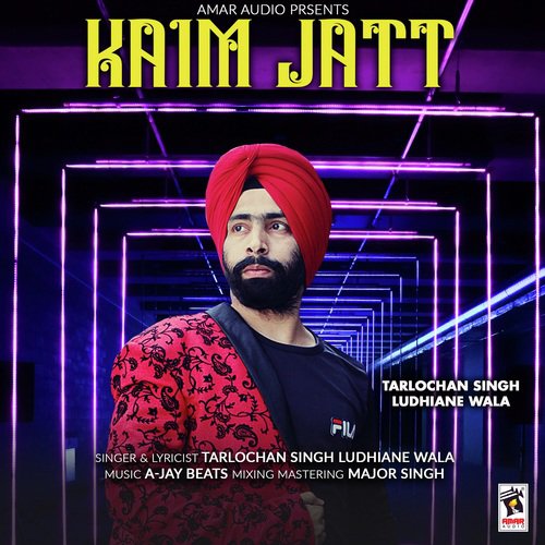 Kaim Jatt by Tarlochan Singh Ludhiane Wale - Download on PagalFree