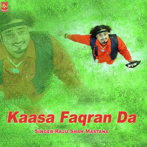 Kaasa Faqran Da by Raju Shah Mastana - Download on PagalFree