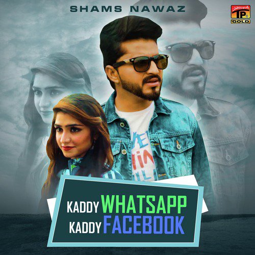 Kaddy Whatsapp Kaddy Facebook by Shams Nawaz - Download on PagalFree