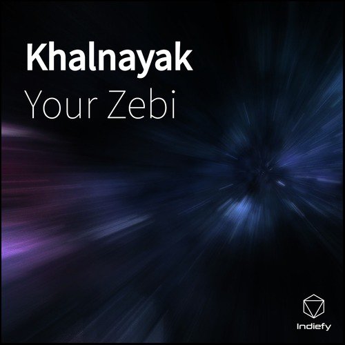 Khalnayak by Your Zebi - Download on PagalFree