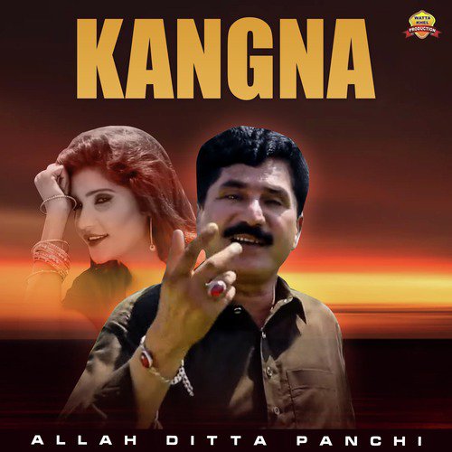 Kangna by Allah Ditta Panchi - Download on PagalFree