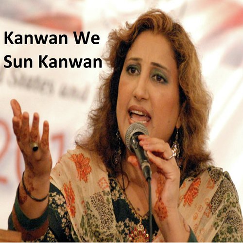 Kanwan We Sun Kanwan by Rukhsana Murtaza - Download on PagalFree