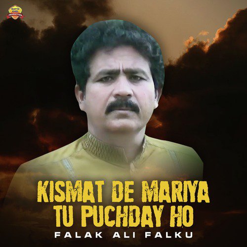 Kismat De Mariya Tu Puchday Ho by Falak Ali Falku - Download on PagalFree