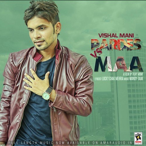 Pardes Vs Maa by Amrey Sidhu - Download on PagalFree