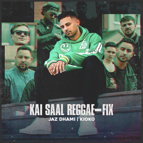 Kai Saal Reggae-Fix by Jaz Dhami, Kioko - Download on PagalFree