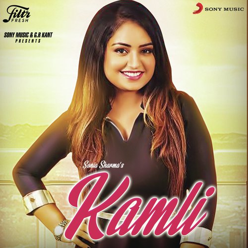 Kamli by Sonia Sharma - Download on PagalFree
