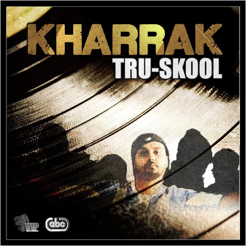 Kharrak by Tru-Skool, Jaswant Heera - Download on PagalFree