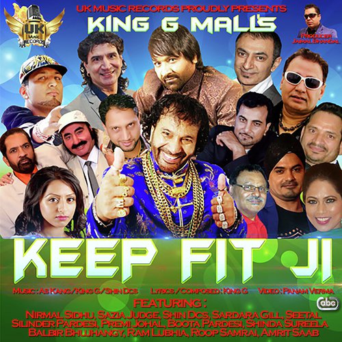 Keep Fit Ji by King G Mall, Nirmal Sidhu, Sazia Judge, Shin DCS, Sardara Gill, Seetal, Silinder Pardesi, Premi Joha - Download on PagalFree