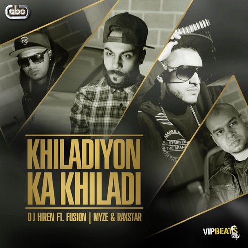Khiladiyon Ka Khiladi by DJ Hiren, Fusion, Myze amp Raxstar - Download on PagalFree