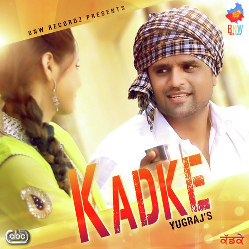 Kadke by Yugraj, Randy J - Download on PagalFree