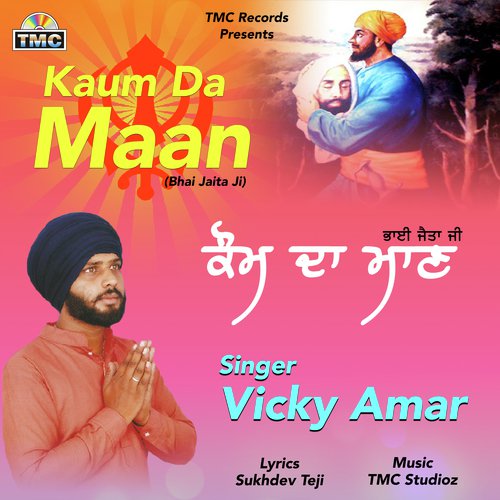 Kaum Da Maan by Vicky Amar, TMC Studioz, Sukhdev Teji - Download on PagalFree