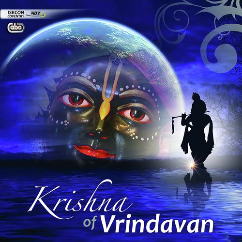 Krishna of Vrindavan (Remix) by The KoV Kirtaneers - Download on PagalFree