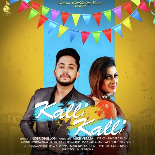 Kalli Kalli by Inder Dhillon - Download on PagalFree