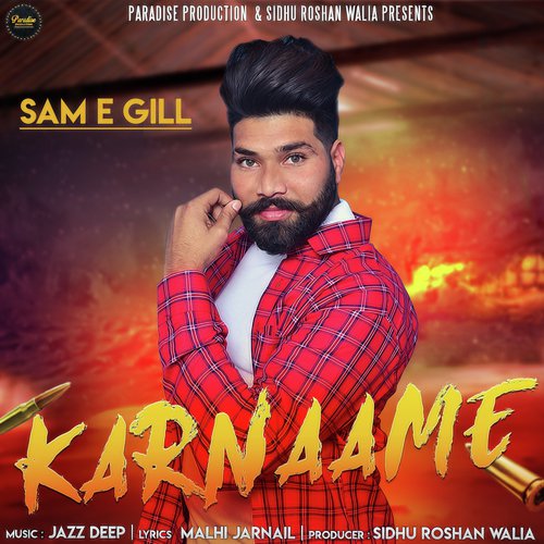 Karnaame by Sam E Gill - Download on PagalFree
