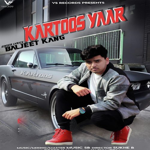 Kartoos Yaar by Baljeet Kang - Download on PagalFree