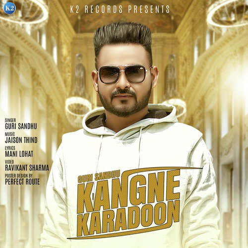 Kangne Karadoon by Guri Sandhu - Download on PagalFree