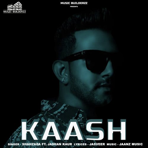 Kaash by Shahzada - Download on PagalFree