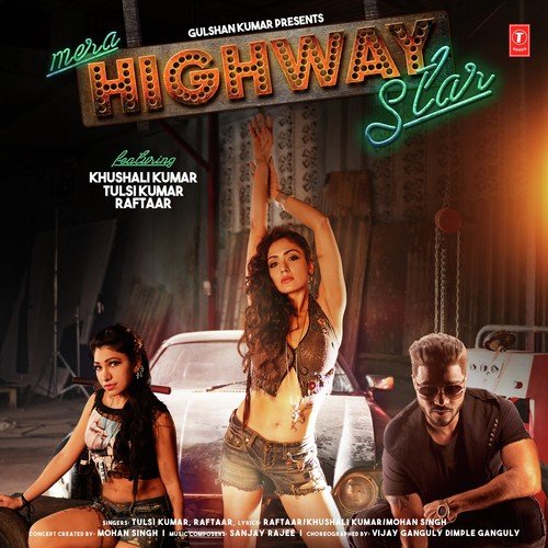 Mera Highway Star by Raftaar - Download on PagalFree