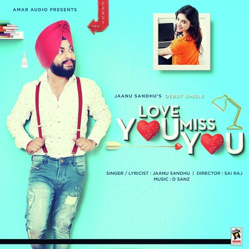 Love You Miss You by Jaanu Sandhu - Download on PagalFree