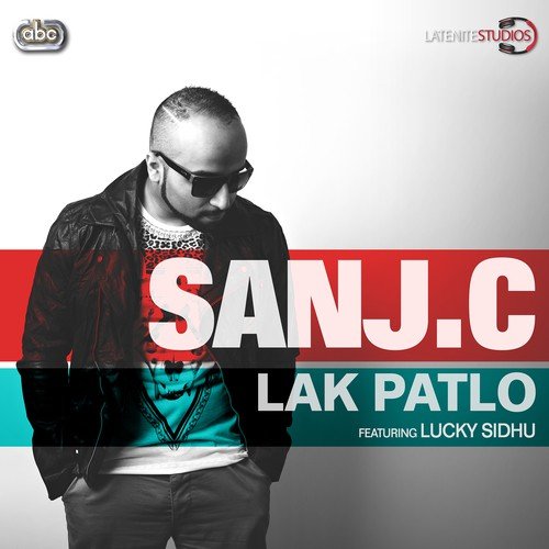 Lak Patlo by Sanj C - Download on PagalFree