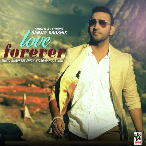 Love Forever by Sanjay Kaushik - Download on PagalFree