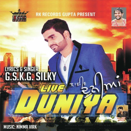Live Duniya by G.S.K.G. Silky - Download on PagalFree