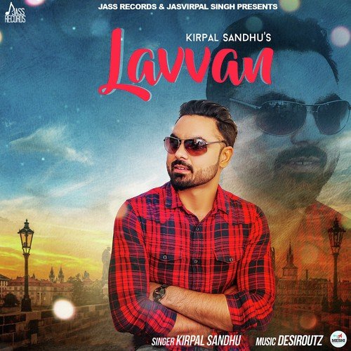 Lavvan by Kirpal Sandhu - Download on PagalFree