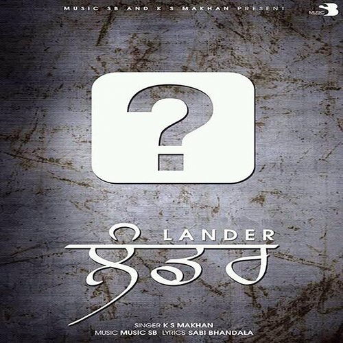 Lander by K. S. Makhan - Download on PagalFree