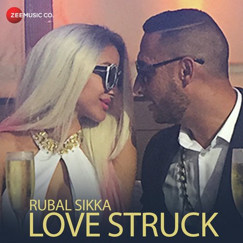 Love Struck by Rubal Sikka, Wildfire - Download on PagalFree