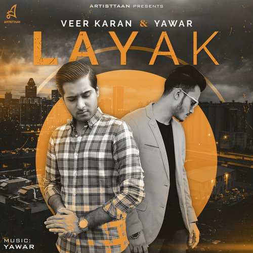 Layak by Veer Karan, Yawar - Download on PagalFree