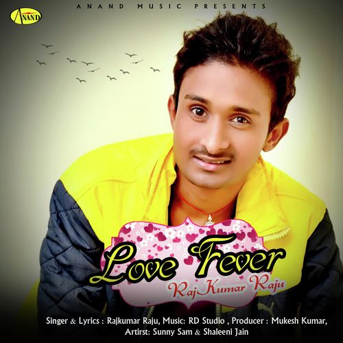 Love Fever by Rajkumar Raju - Download on PagalFree