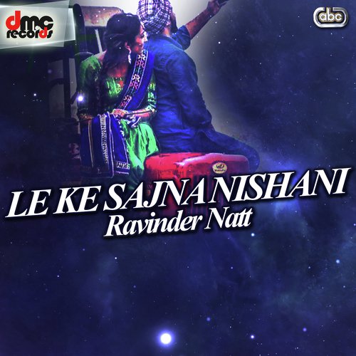 Aaja Nach Le Sohniye by Ravinder Natt - Download on PagalFree