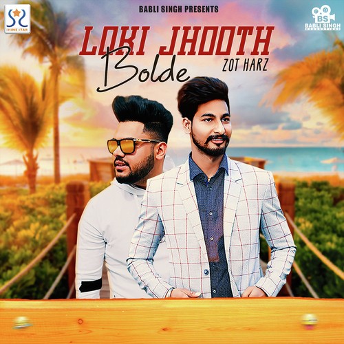 Loki Jhooth Bolde by Zot Harz - Download on PagalFree