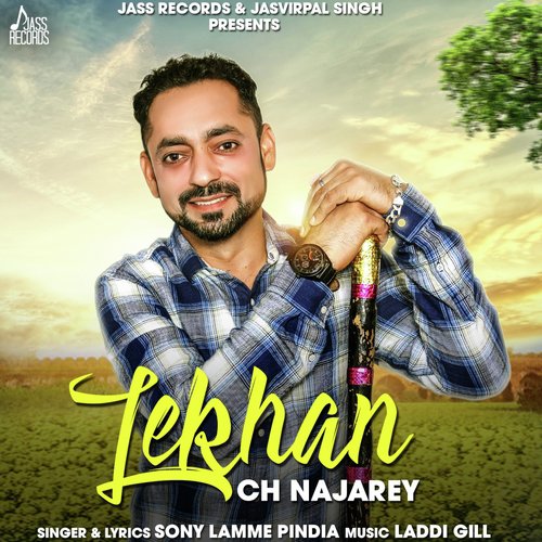 Lekhan Ch Najarey by Sony Lamme Pindia - Download on PagalFree