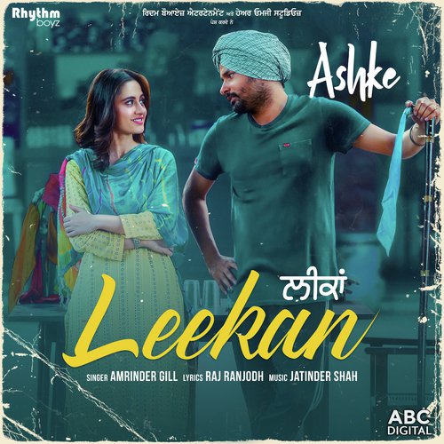Leekan (From Ashke Soundtrack) by Amrinder Gill with Jatinder Shah - Download on PagalFree